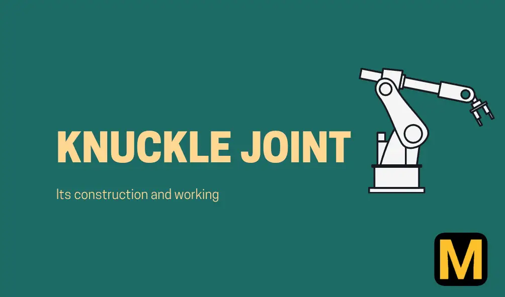 What is a Knuckle joint?