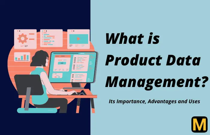 What is Product data management and its importance?